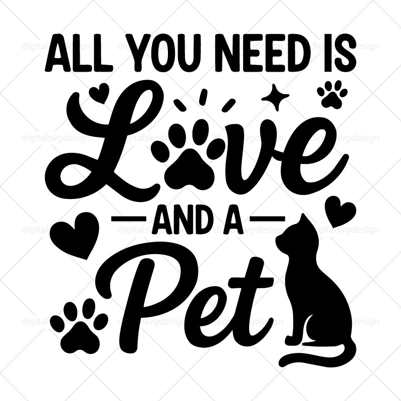 All You Need Is Love & A Pet - SVG