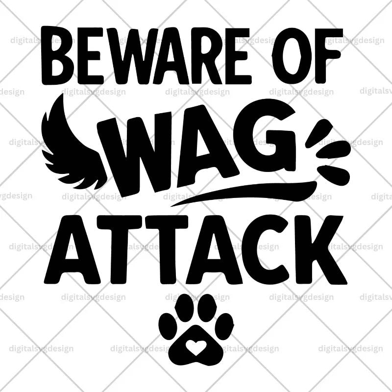 Beware Of Wag Attack SVG