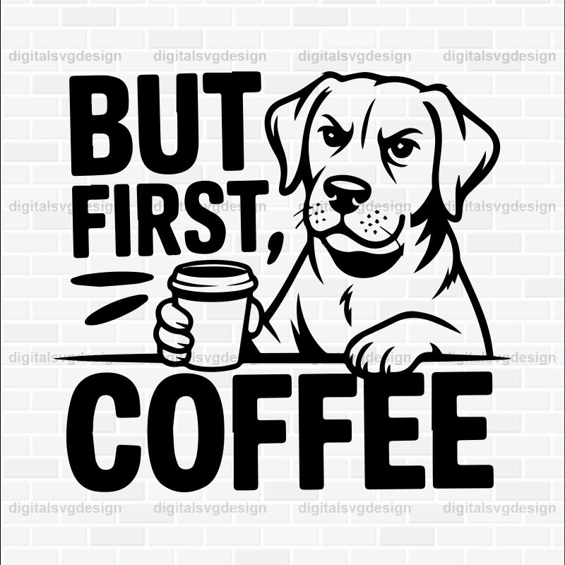 But First, Coffee SVG