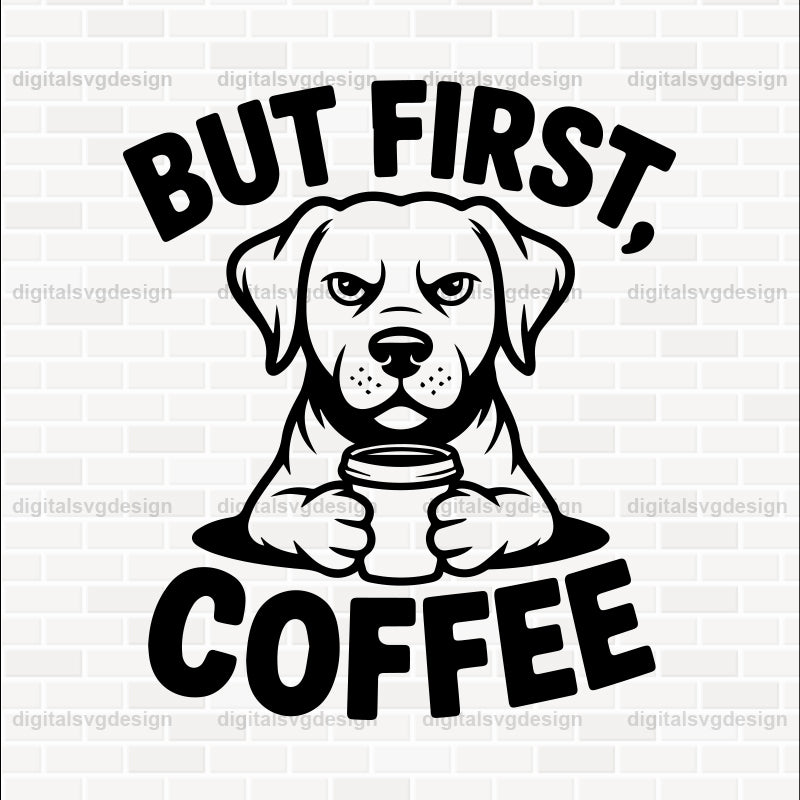 But First, Coffee (2) SVG