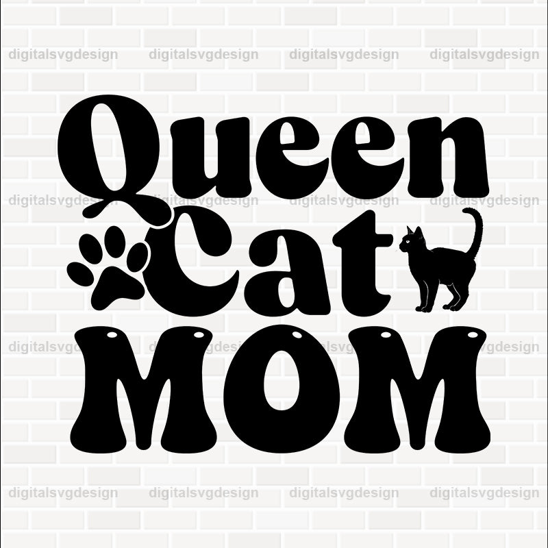 Queen Cat Mom SVG