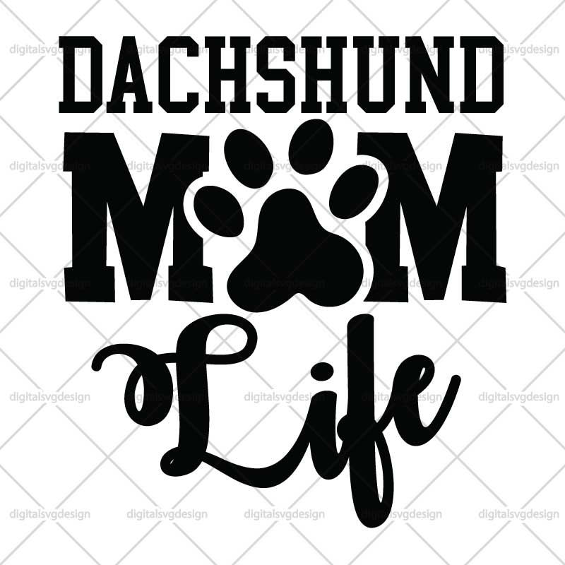 Dachshund Mom Life SVG