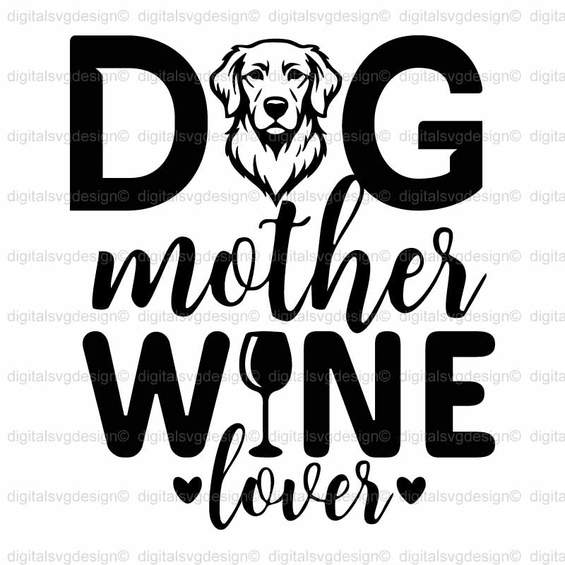 Dog Mother Wine Lover SVG