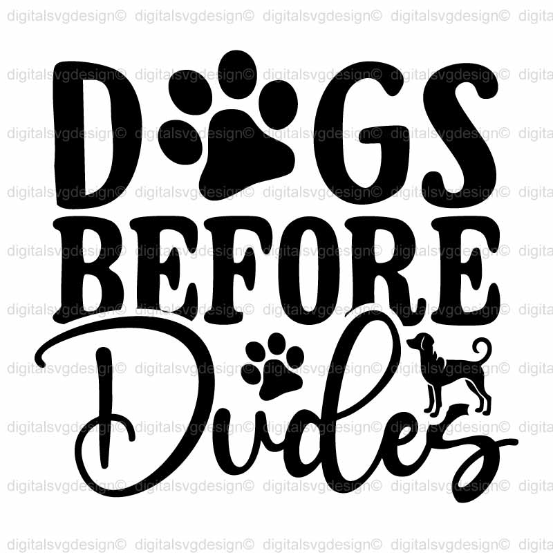 Dogs Before Dudes 3 SVG