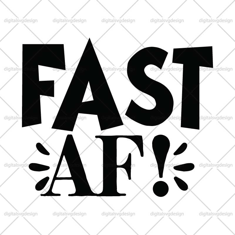 Fast Af ! SVG