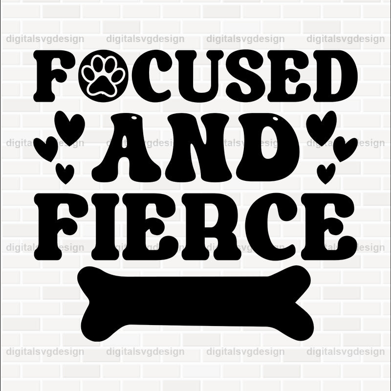 Focused & Fierce SVG
