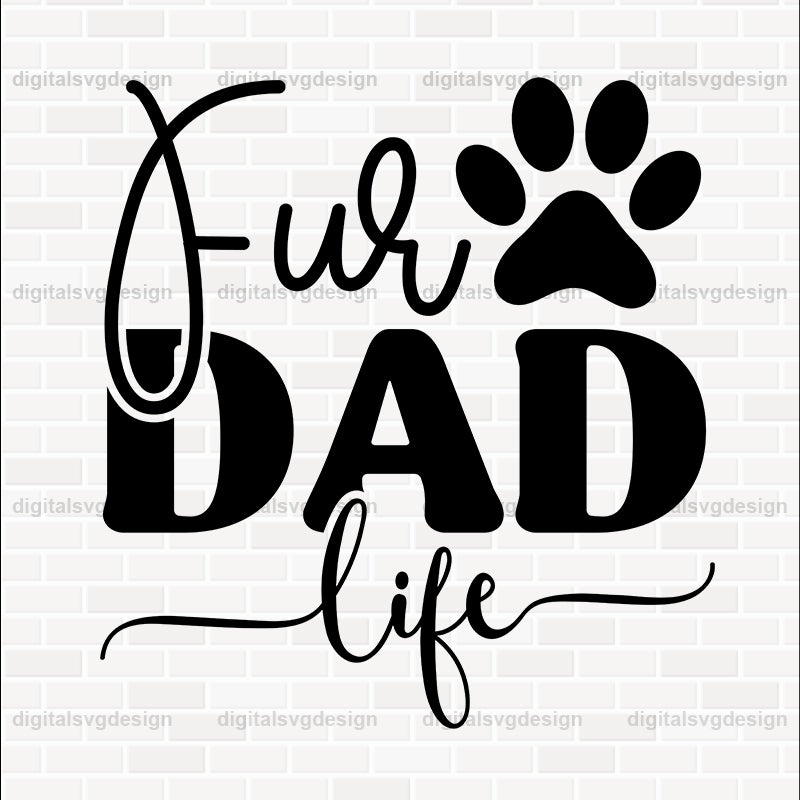 Fur Dad Life SVG