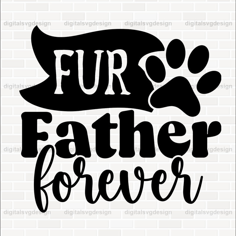 Fur Father Forever SVG