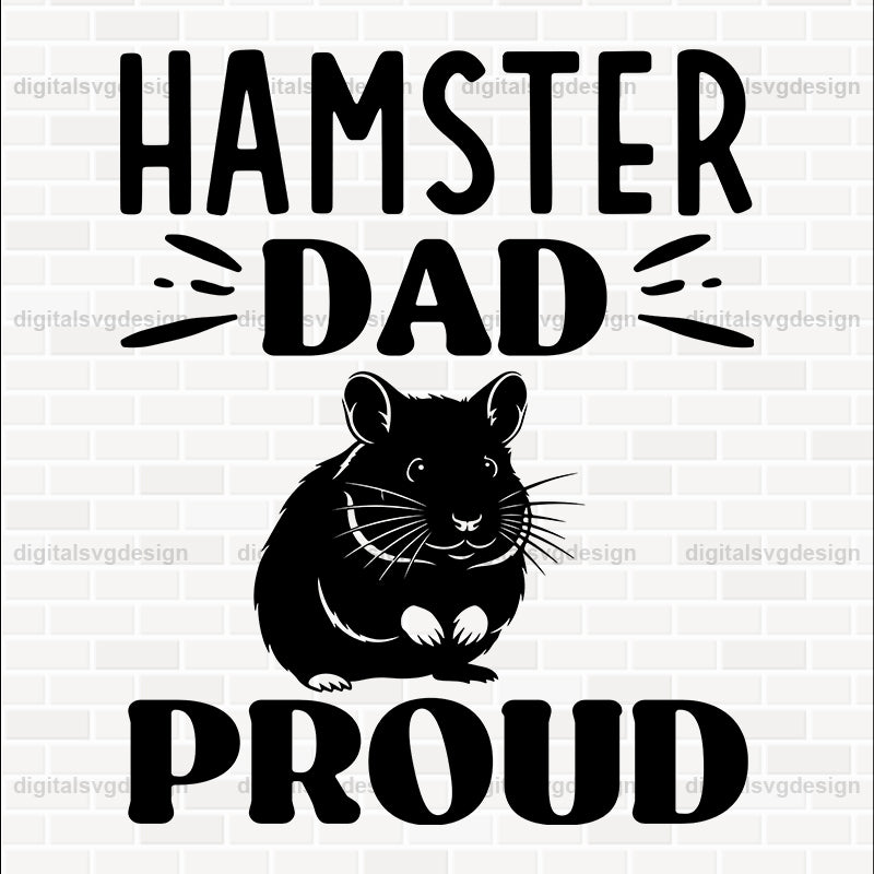 Hamster Dad Proud SVG