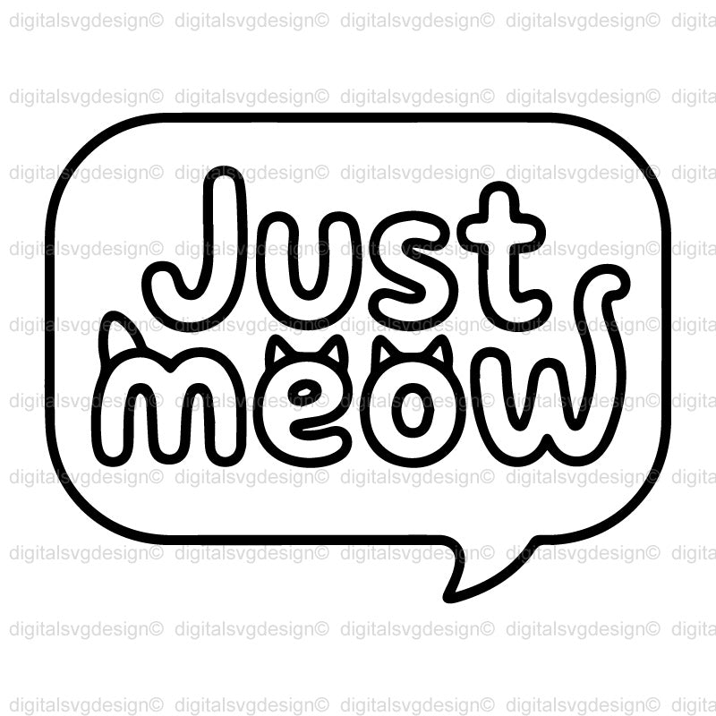Just Meow SVG