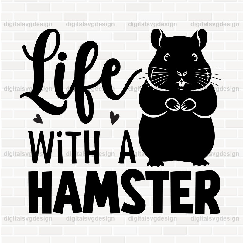 Life With A Hamster SVG
