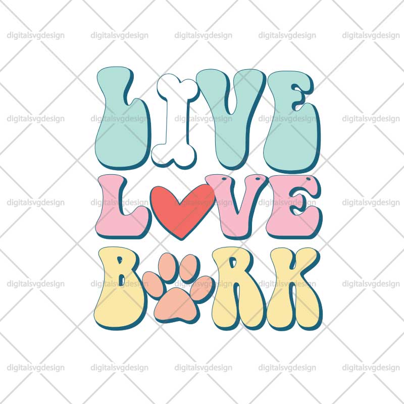 Live Love Bark SVG