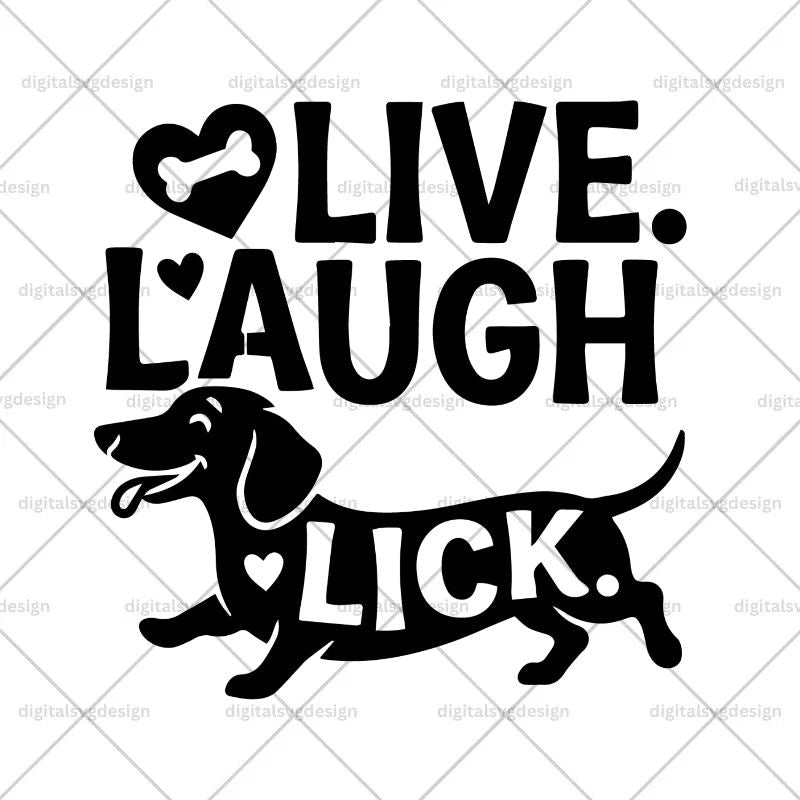 Live Laugh Lick SVG