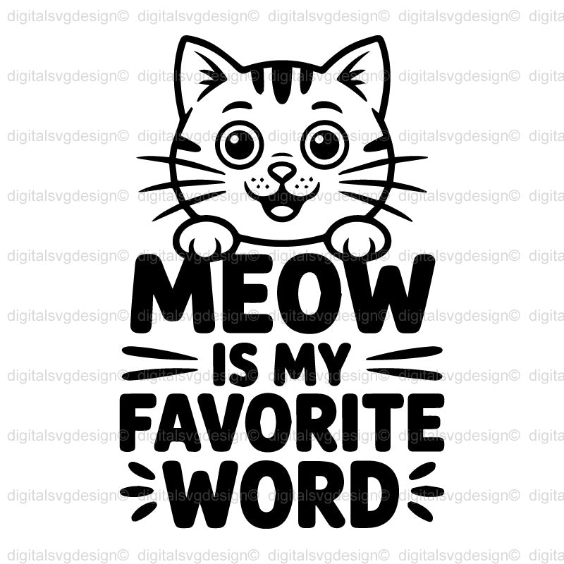 Meow Is My Favourite Word SVG