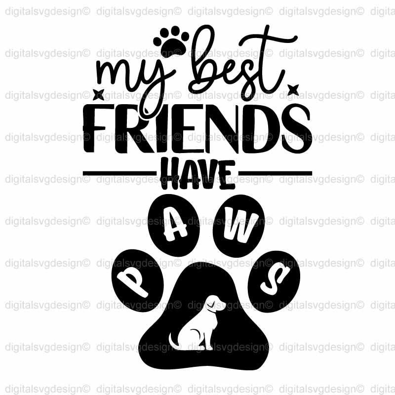 My Best Friends Have Paws SVG