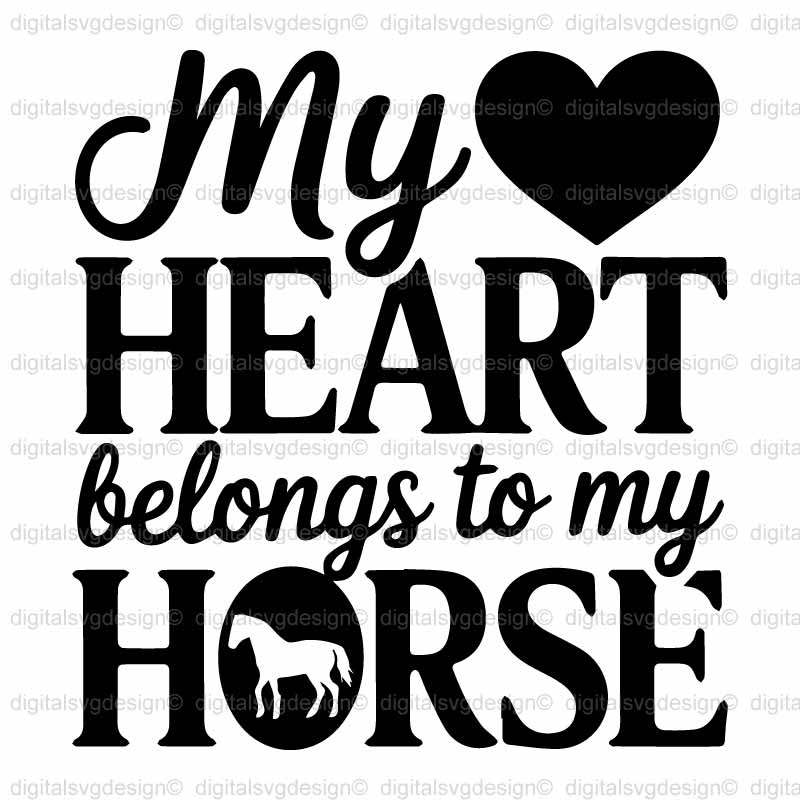 My Heart Belongs To My Horse 2 SVG