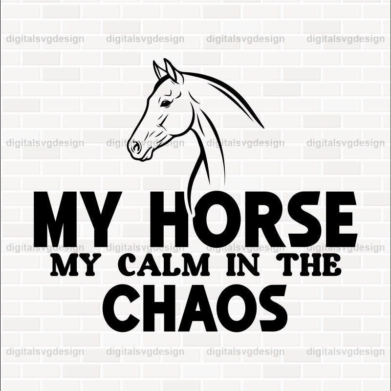 My Horse My Calm In The Chaos
