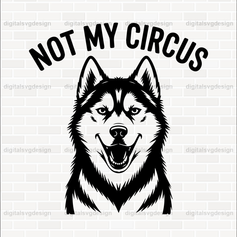 Not My Circus SVG