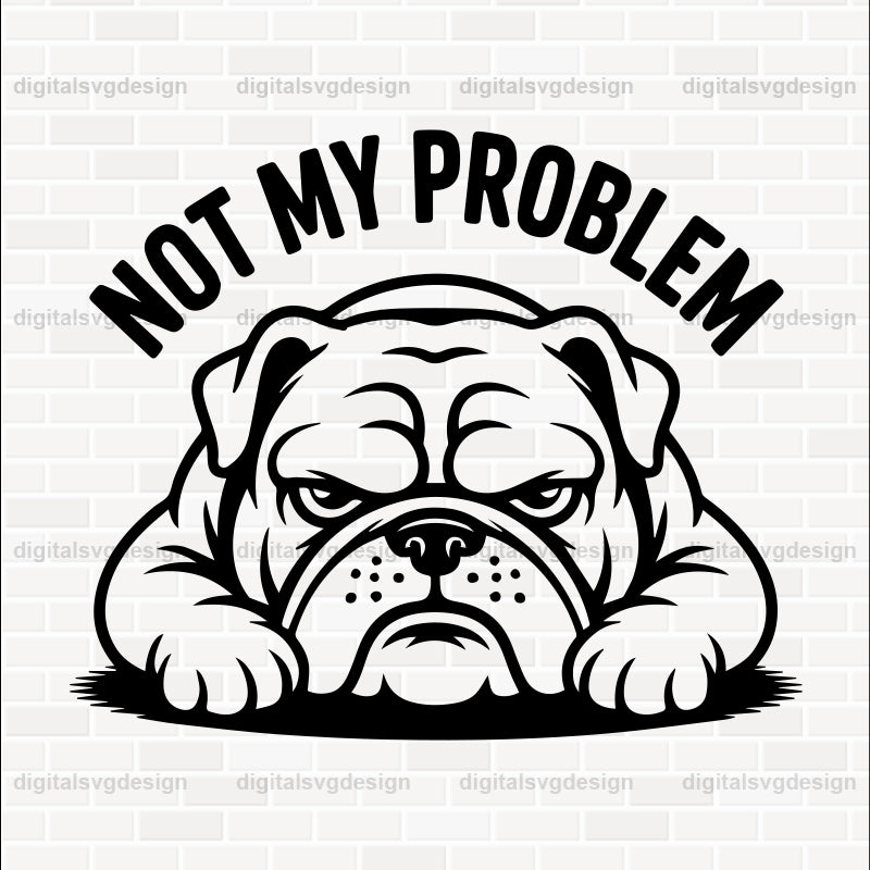 Not My Problem SVG