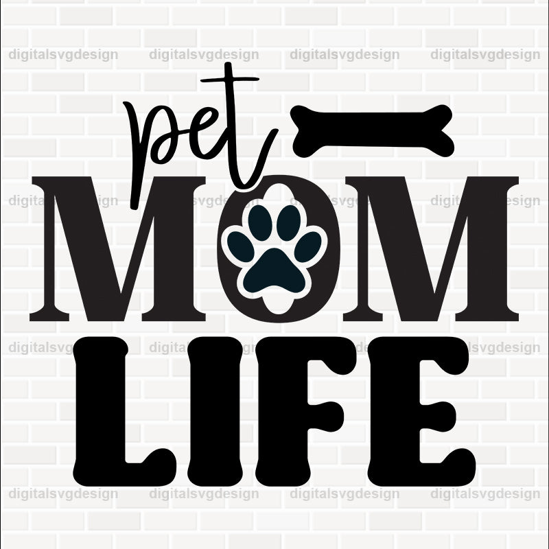 Pet Mom Life SVG