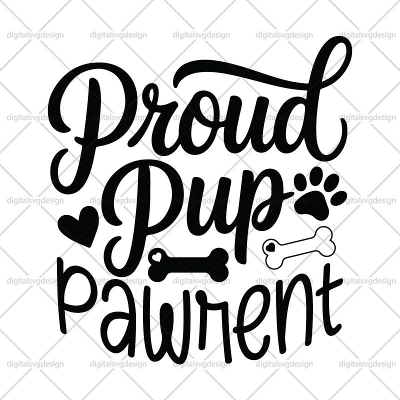 Proud Pup Pawrent SVG