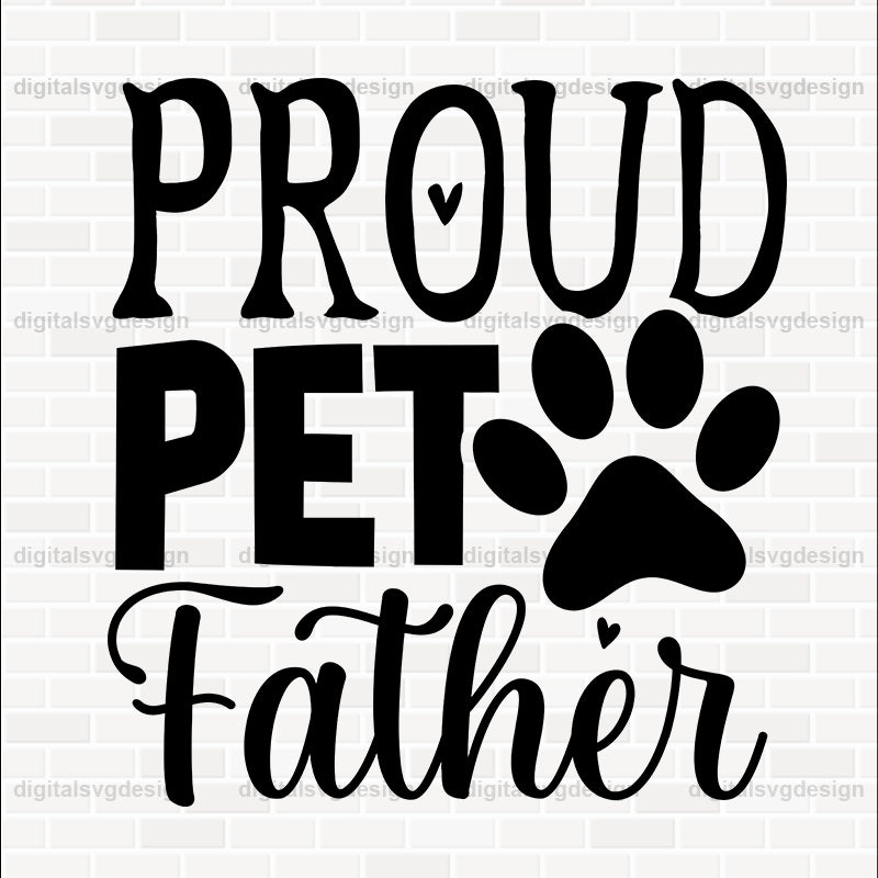 Proud Pet Father SVG