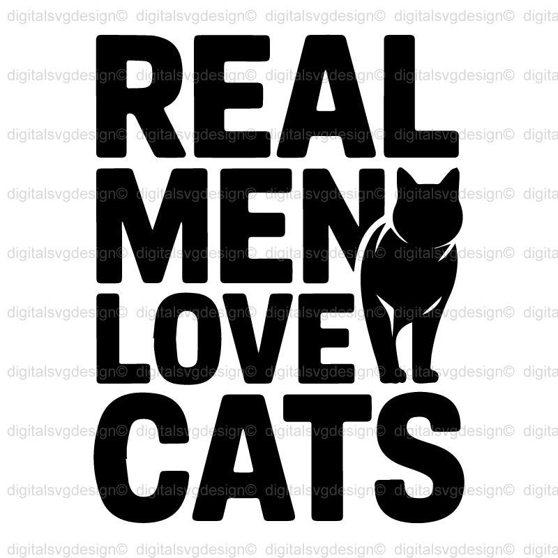 Real Men Love Cats SVG