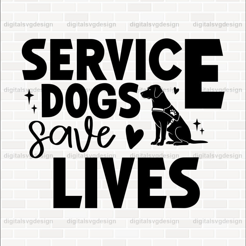 Service Dogs Save Lives SVG