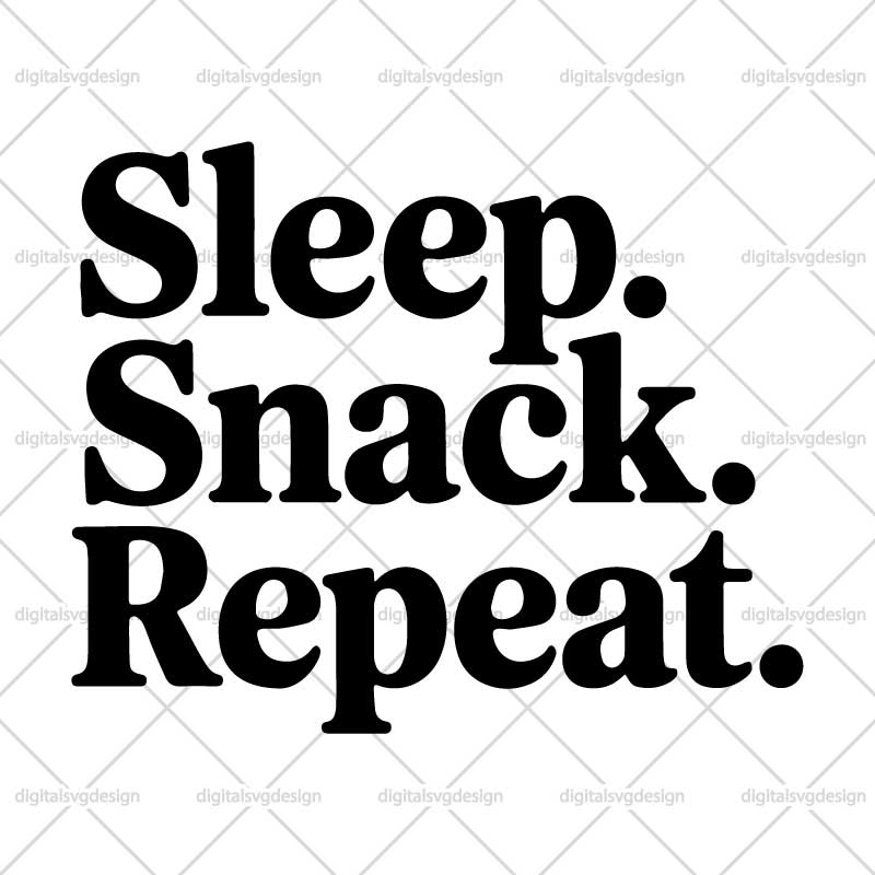 Sleep Snack Repeat SVG