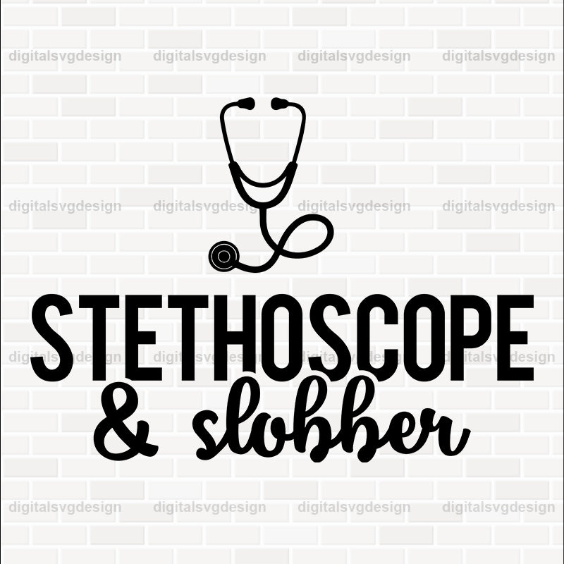 Stethoscope & Slobber SVG