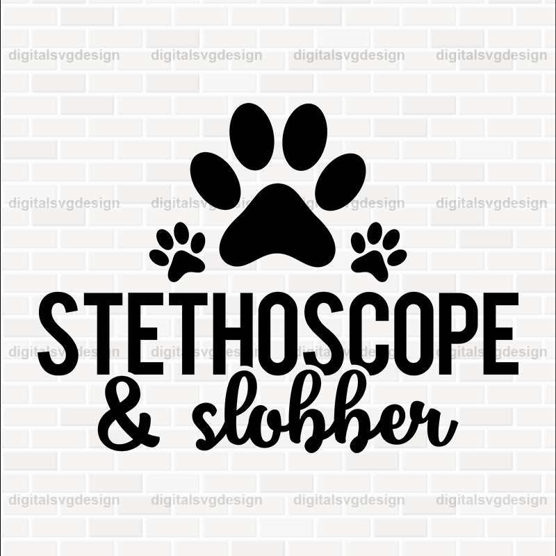 Stethoscope & Slobber SVG