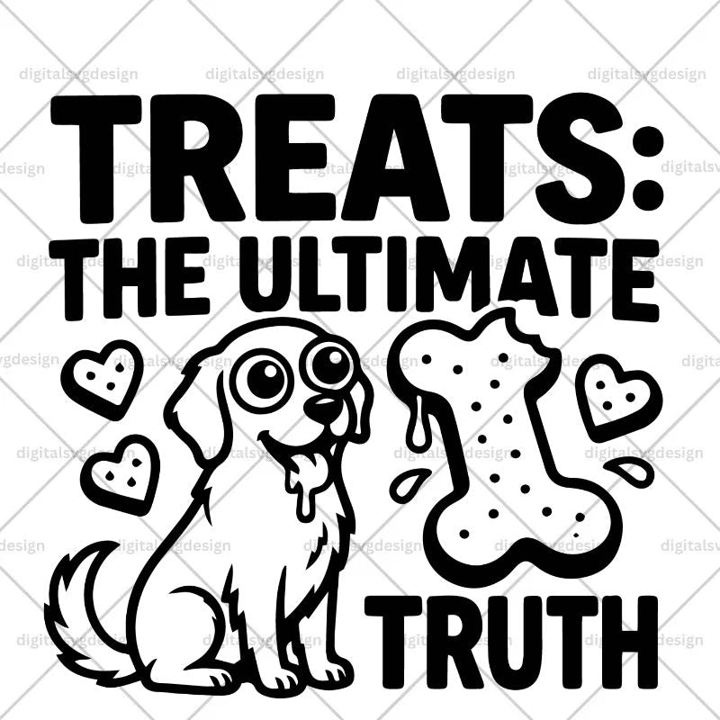 Treats The Ultimate Truth SVG