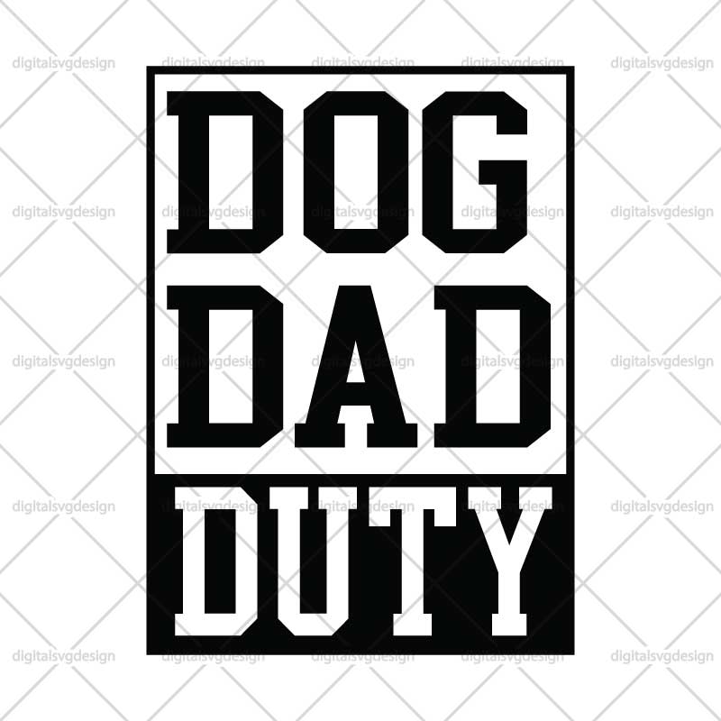 Dog Dad Duty SVG