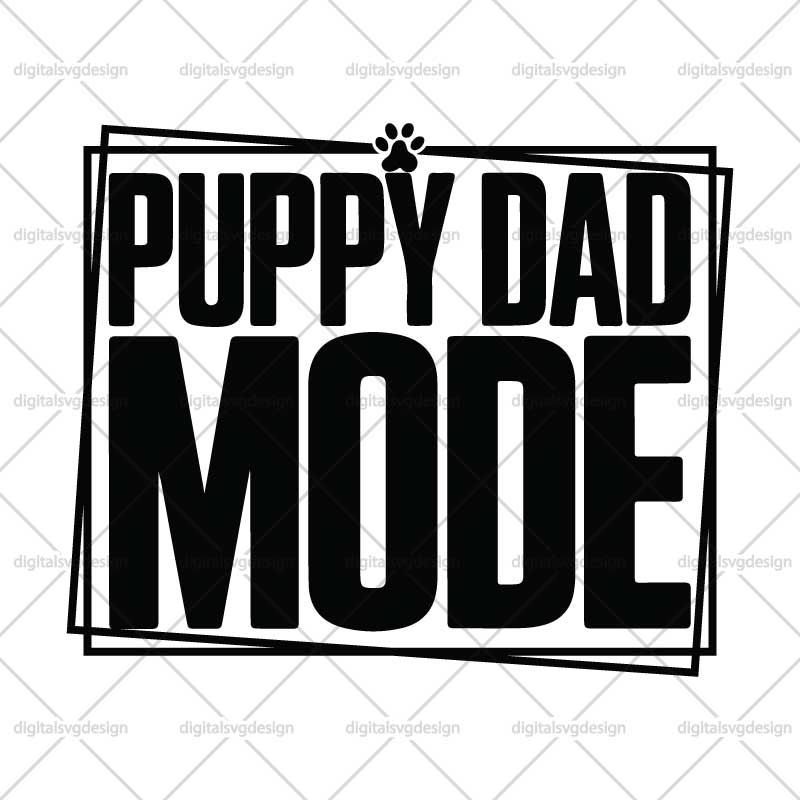 Puppy Dad Mode SVG