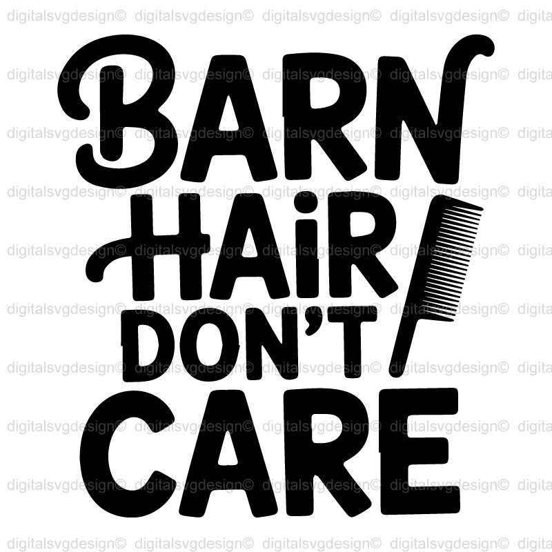Barn Hair Dont Care 2 SVG