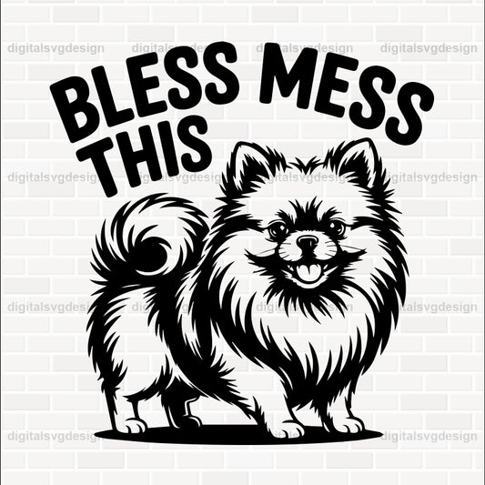 Bless Mess This SVG