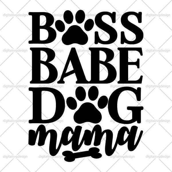 Boss Babe Dog Mama SVG