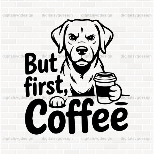 But First, Coffee (3) SVG