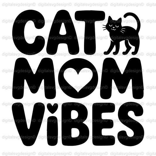 Cat Mom Vibes SVG