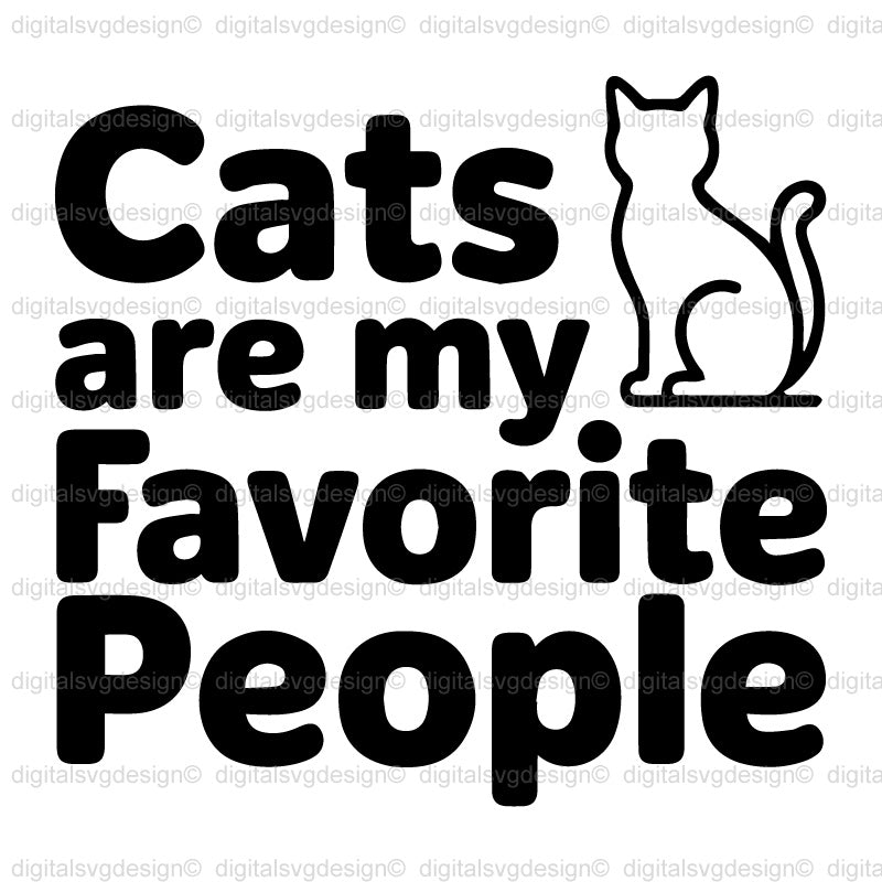Cats Are My Favourite People SVG