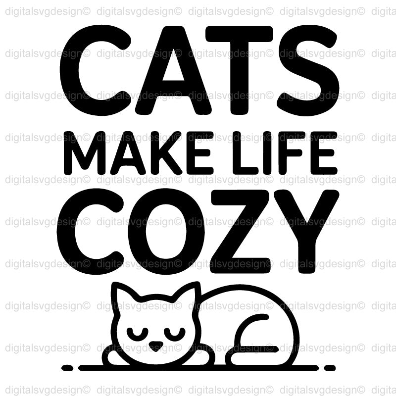Cats Make Life Cozy SVG