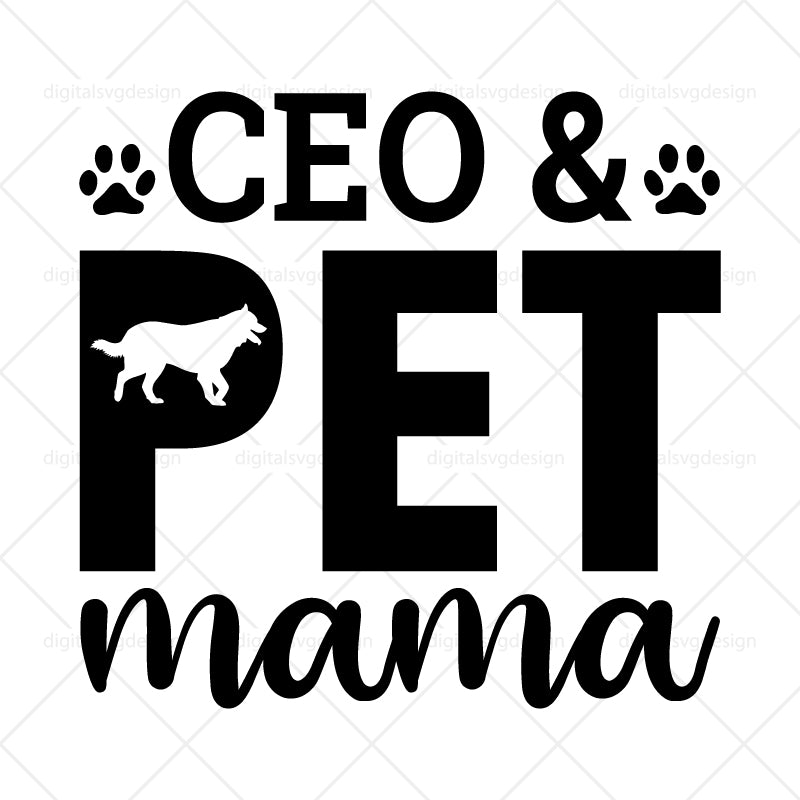 Ceo & Pet Mama SVG