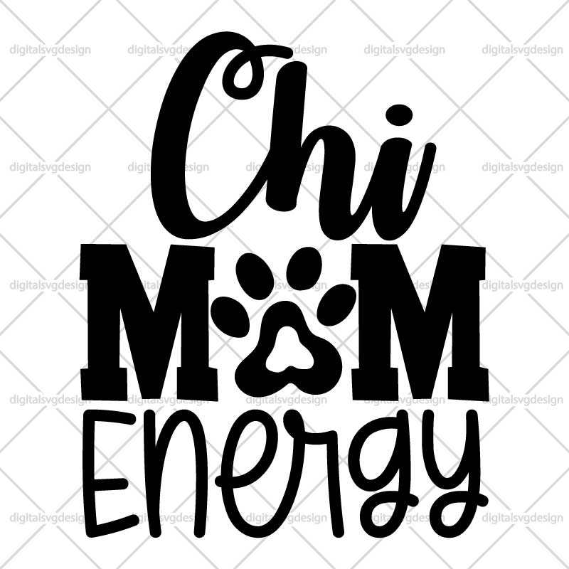 Chi Mom Energy SVG