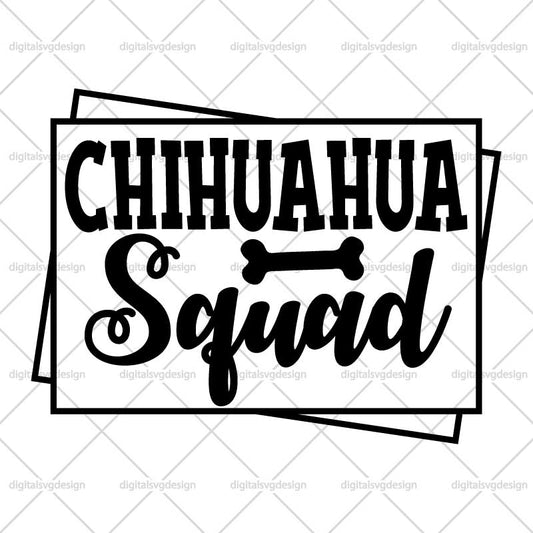 Chihuahua Squad SVG