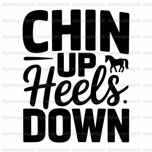 Chin Up Heels Down 2 SVG