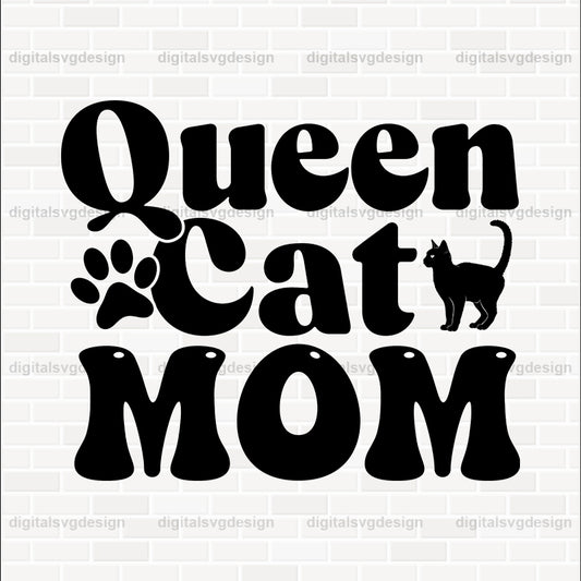 Queen Cat Mom SVG