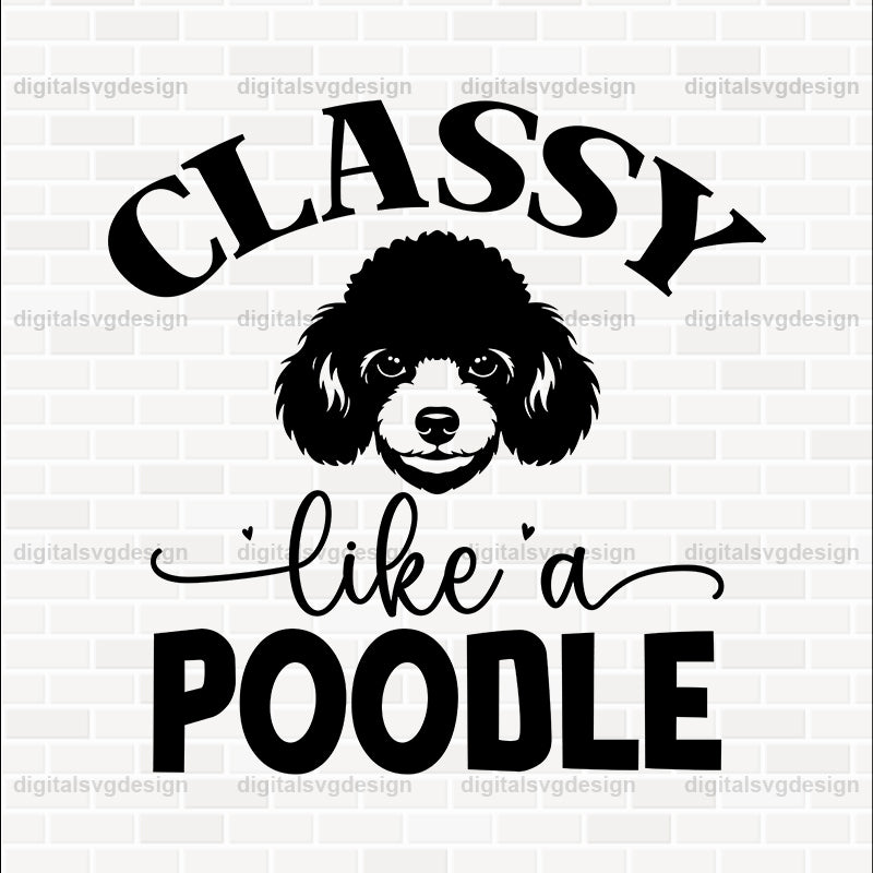 Classy Like A Poodle SVG