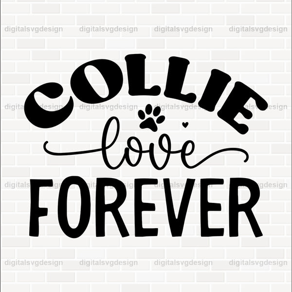 Collie Love Forever SVG