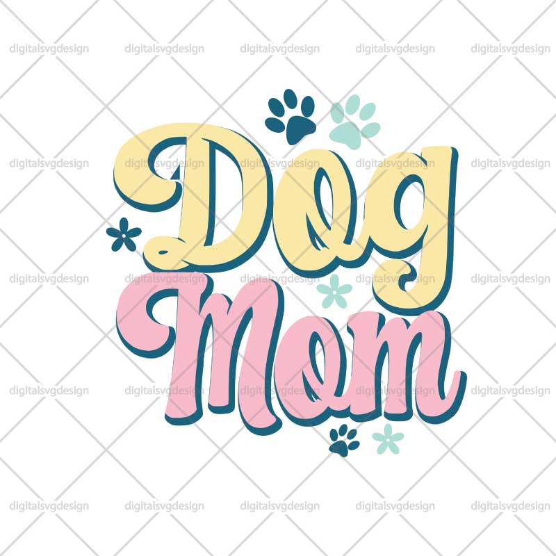 Dog Mom SVG