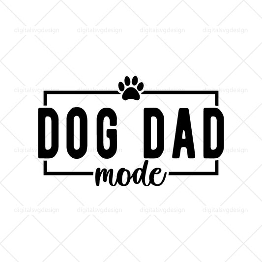 Dog Dad Mode SVG
